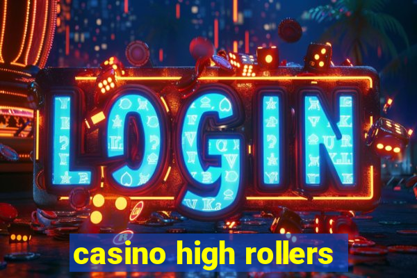 casino high rollers