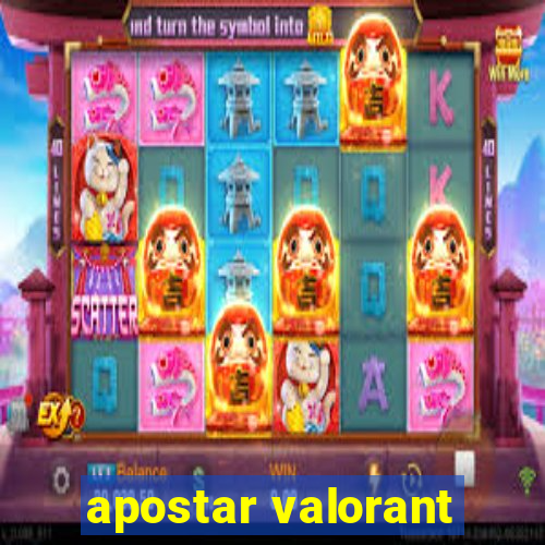 apostar valorant