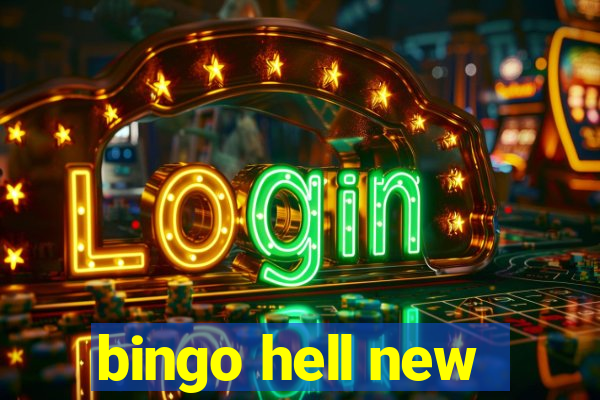 bingo hell new