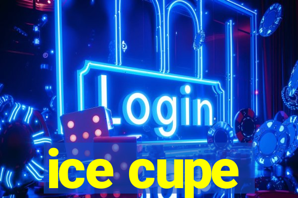 ice cupe