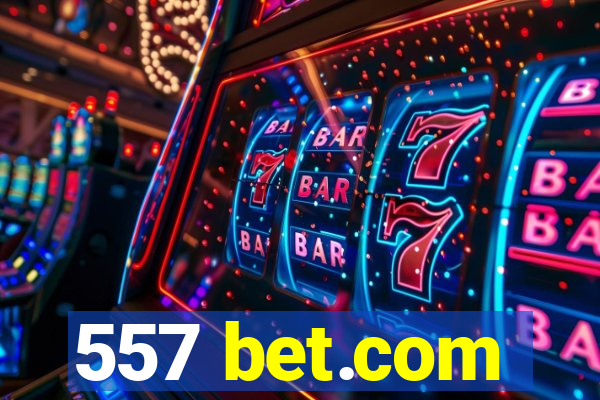 557 bet.com