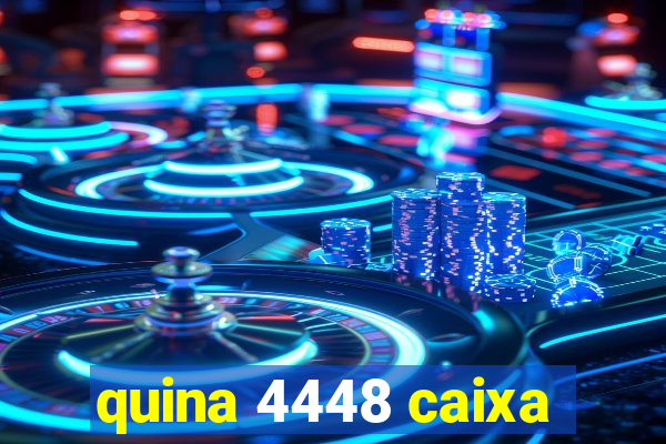 quina 4448 caixa