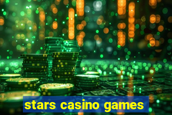 stars casino games