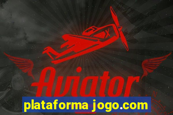 plataforma jogo.com