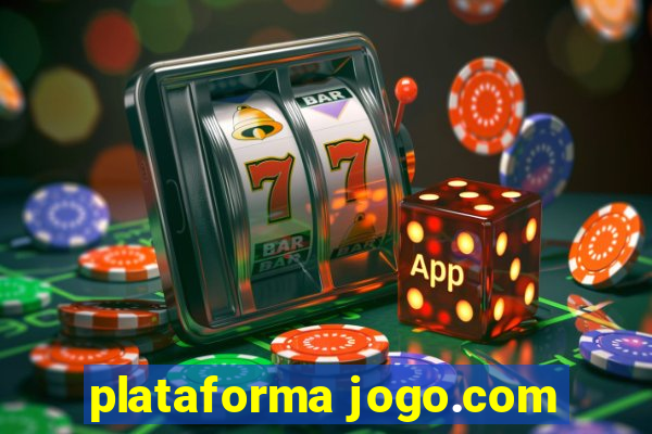 plataforma jogo.com