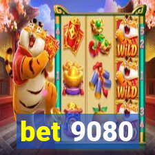 bet 9080