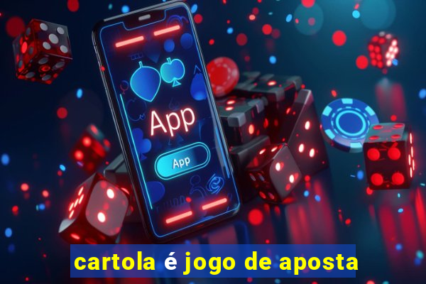 cartola é jogo de aposta