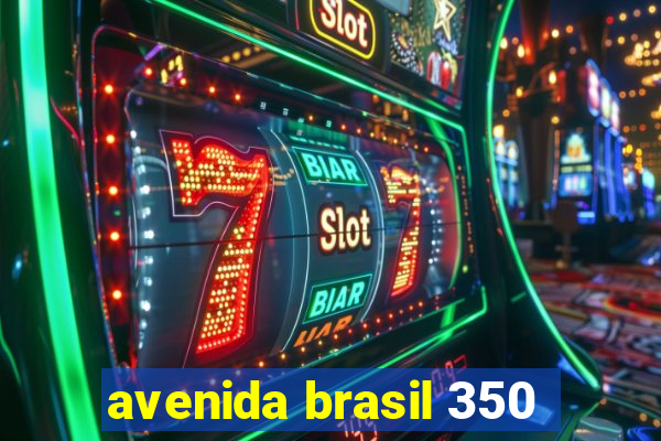 avenida brasil 350