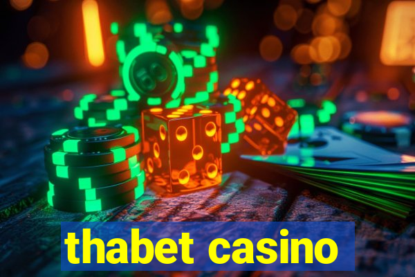 thabet casino