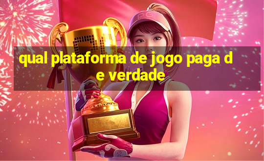 qual plataforma de jogo paga de verdade