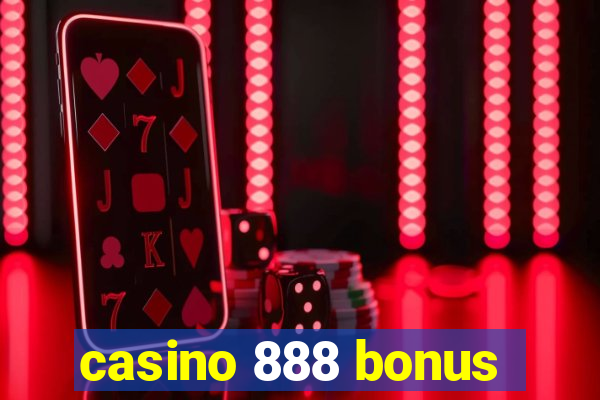 casino 888 bonus