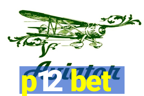 p12 bet