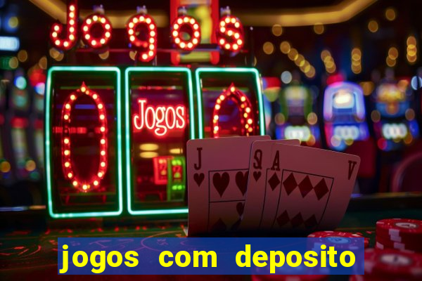 jogos com deposito minimo de 5 reais