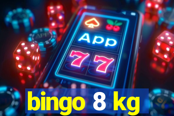 bingo 8 kg