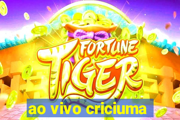 ao vivo criciuma