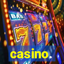 casino.