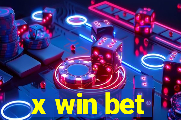 x win bet