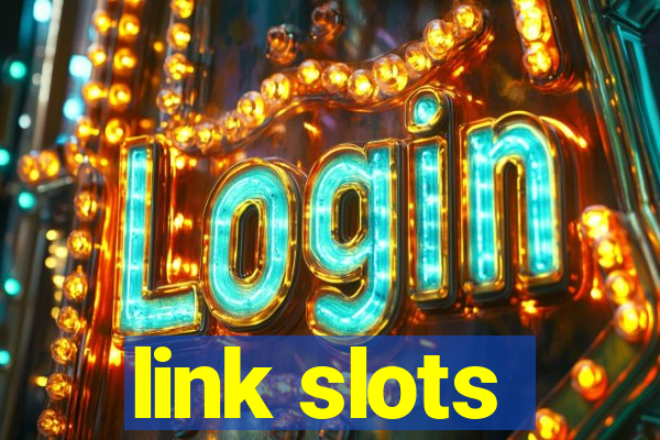 link slots