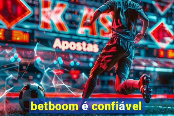 betboom é confiável