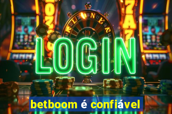 betboom é confiável