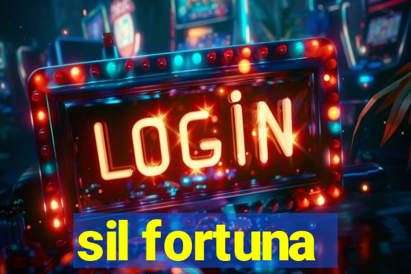 sil fortuna