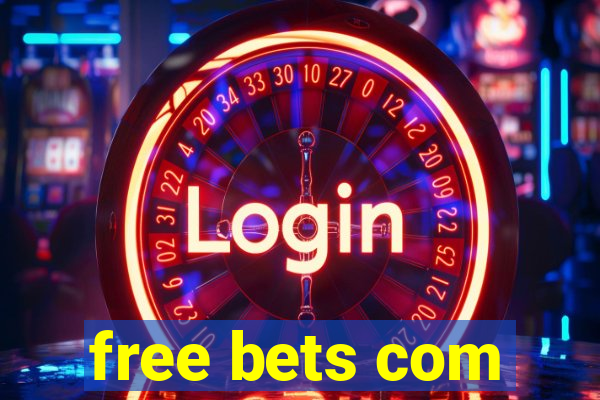 free bets com