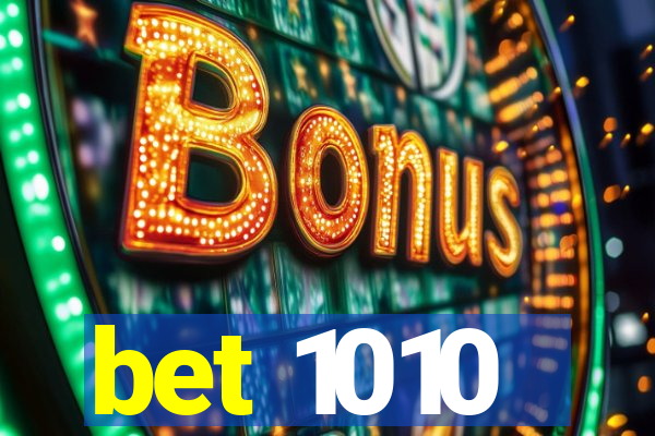 bet 1010