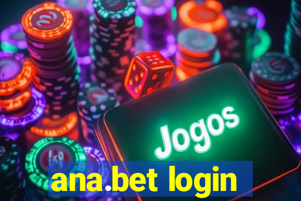 ana.bet login