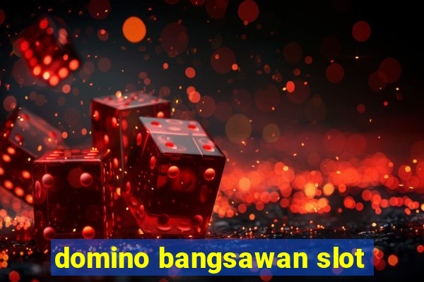 domino bangsawan slot