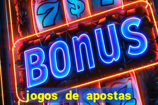 jogos de apostas no brasil