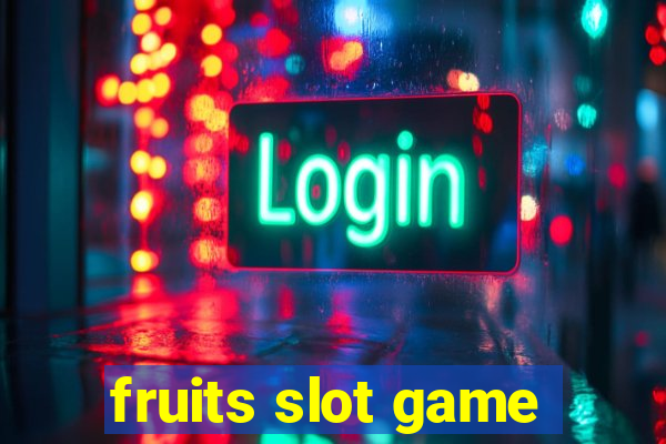 fruits slot game