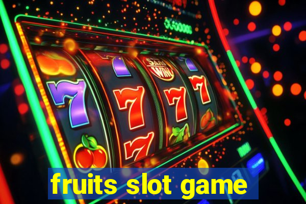 fruits slot game