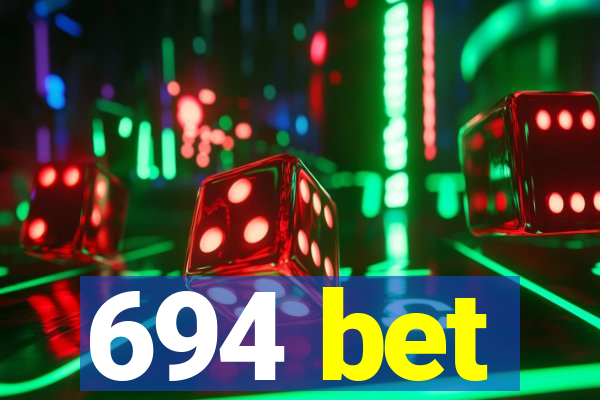 694 bet