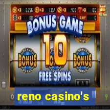 reno casino's