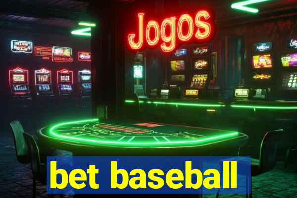 bet baseball