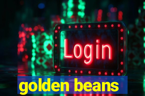 golden beans