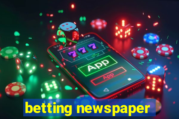 betting newspaper