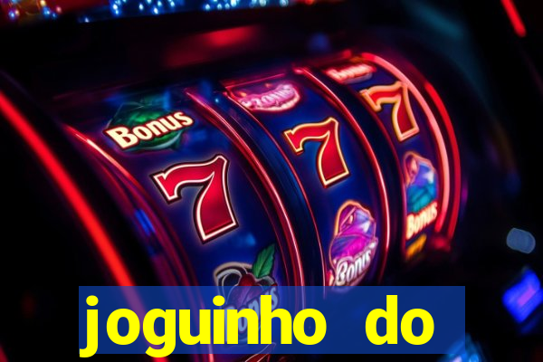 joguinho do tigrinho que ganha dinheiro