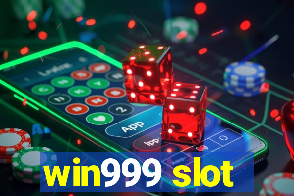 win999 slot