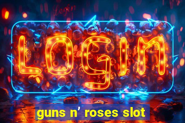 guns n’ roses slot