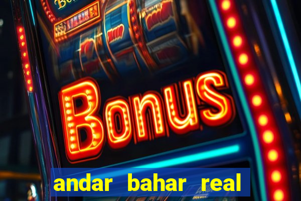 andar bahar real cash game