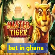 bet in ghana