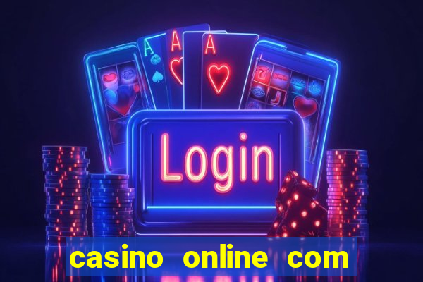 casino online com bonus gratis