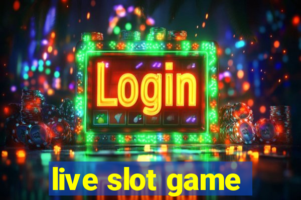 live slot game