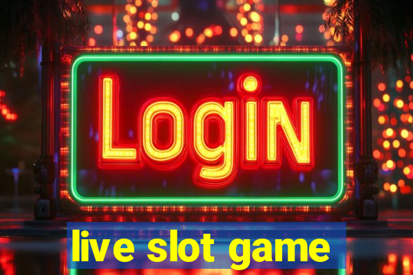 live slot game