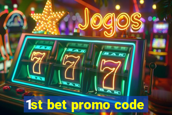 1st bet promo code