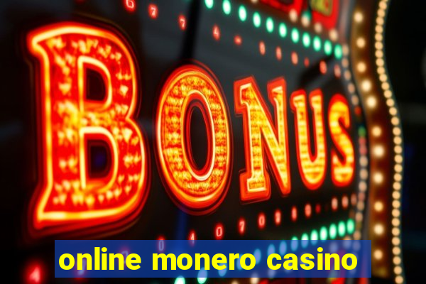 online monero casino