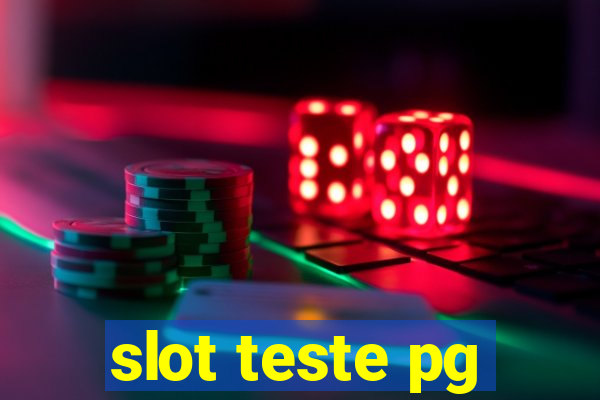 slot teste pg