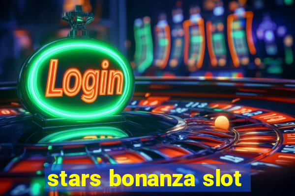 stars bonanza slot