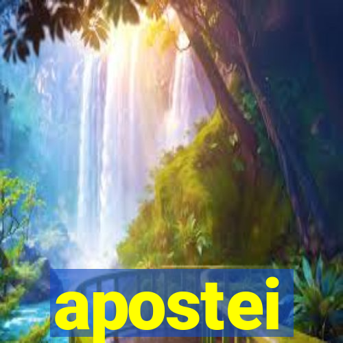 apostei